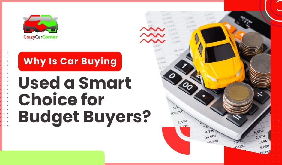 blogs/Why-is-car-buying-used-a-smart-choice-for-budget-buyers